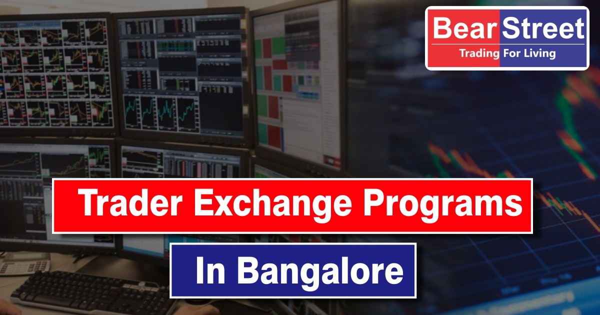 Trader Exchange Programs in Bangalore 